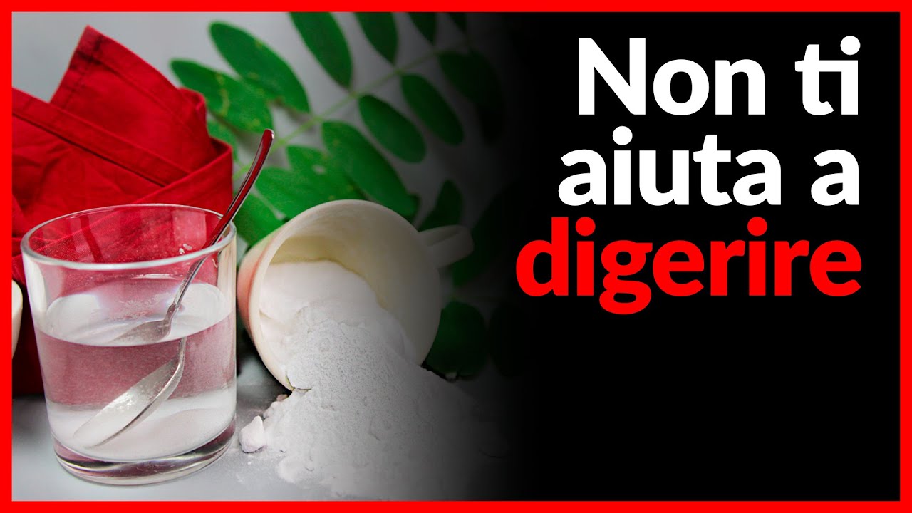 NON bere ACQUA e BICARBONATO per Digerire