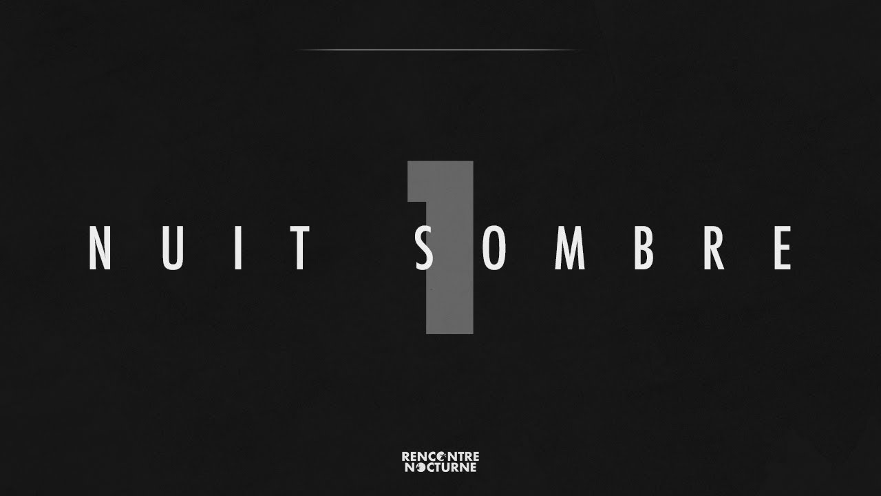 Nuit Sombre #001