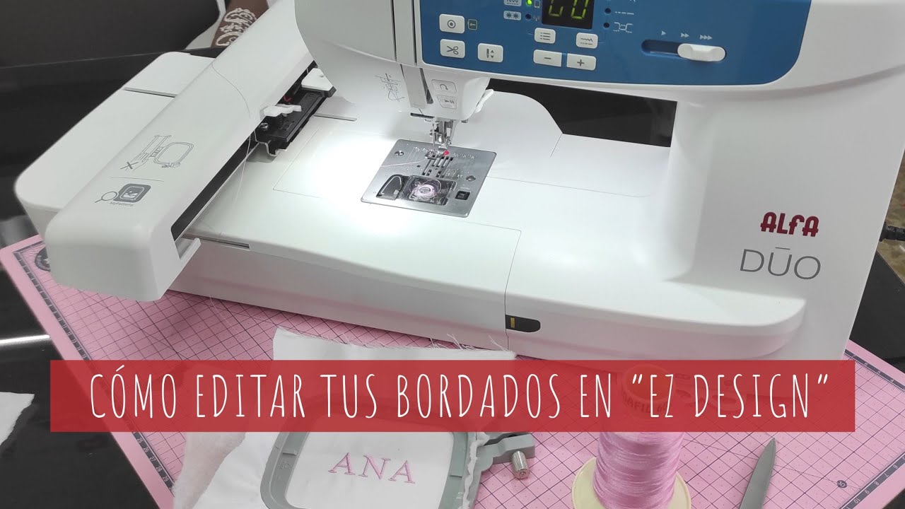 Alfa DÚO | Cómo editar tus bordados en 