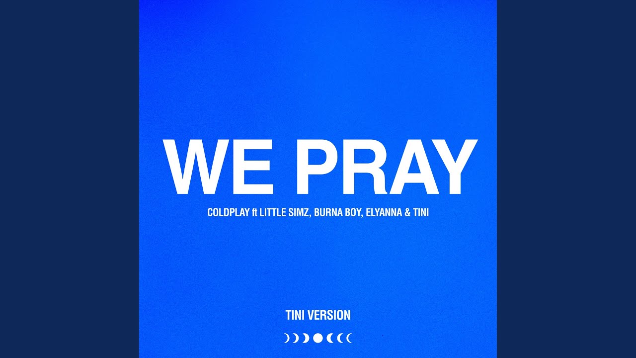 WE PRAY (TINI Version)