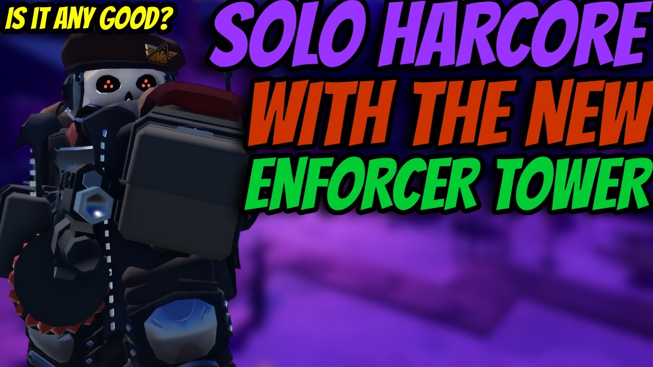 Solo Hardcore with the New Enforcer Tower|TDS