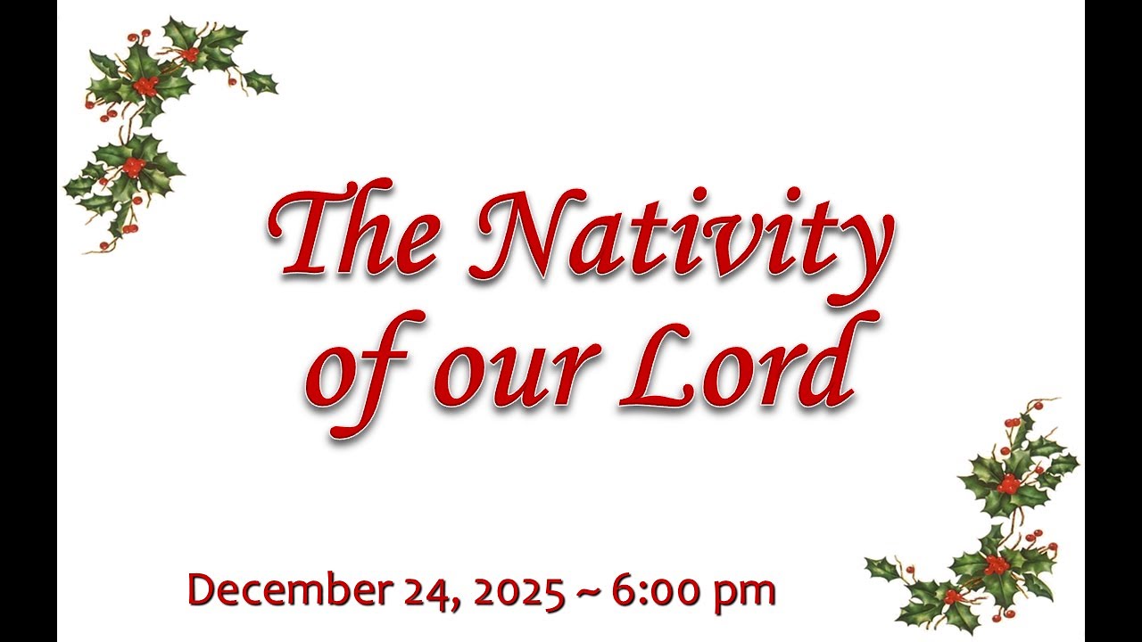 Christmas Eve Worship Service 2025