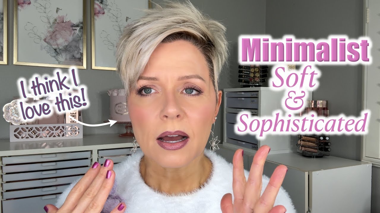 Minimalist Soft-Sophisticated Makeup...I think I love this!!