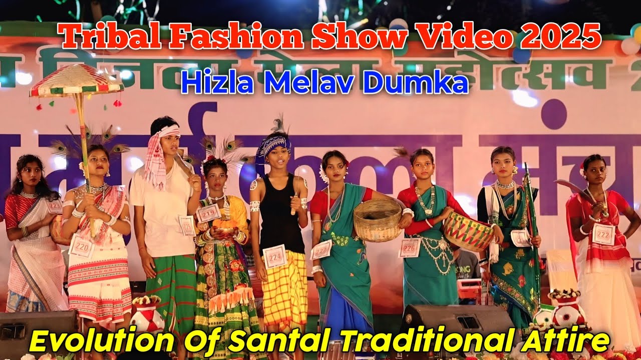 Dumka Hizla Mela 2025 // Part 2 // Tribal Fashion Show // Evolution Of Santal Traditional Attire