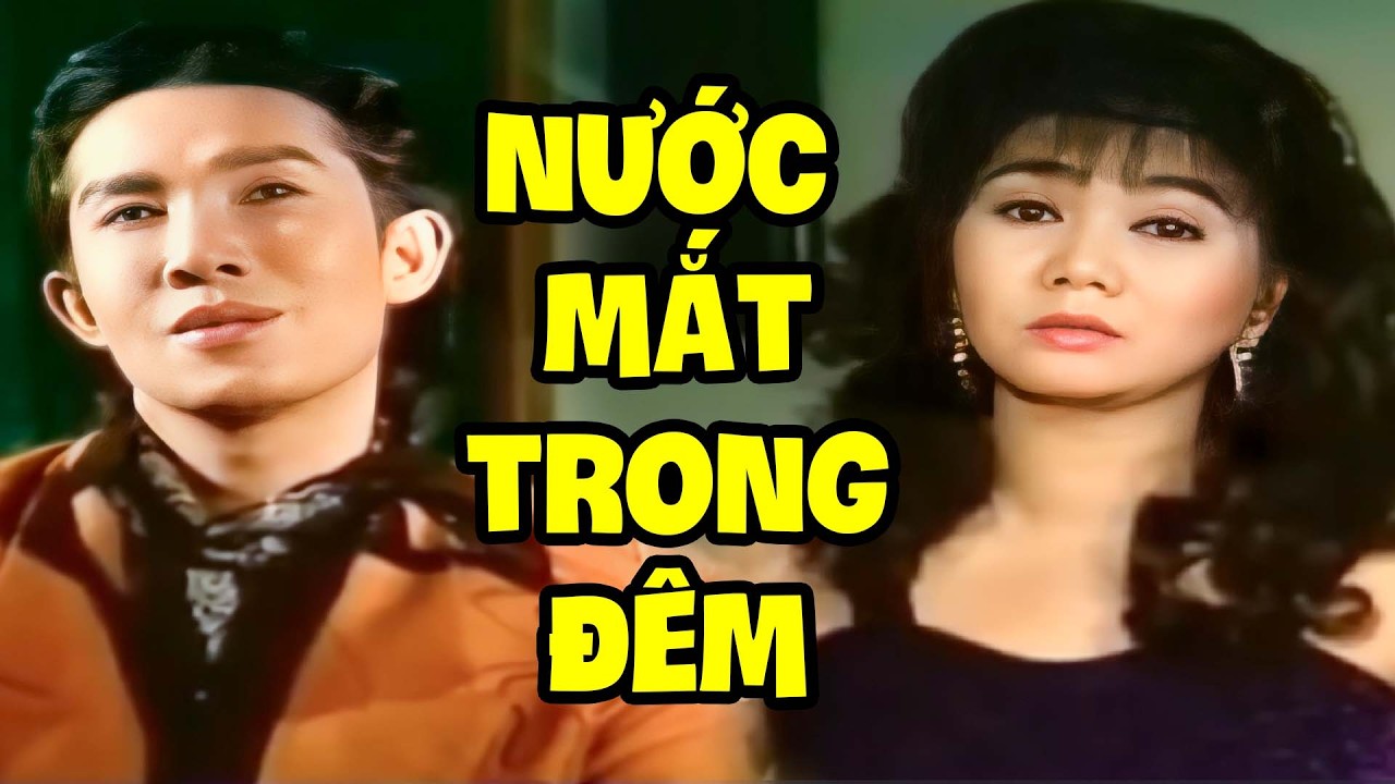 Khóc Sưng Mắt Vì Xem Vở Cải Lương Này | Nước Mắt Trong Đêm - Vũ Linh, Ngọc Huyền