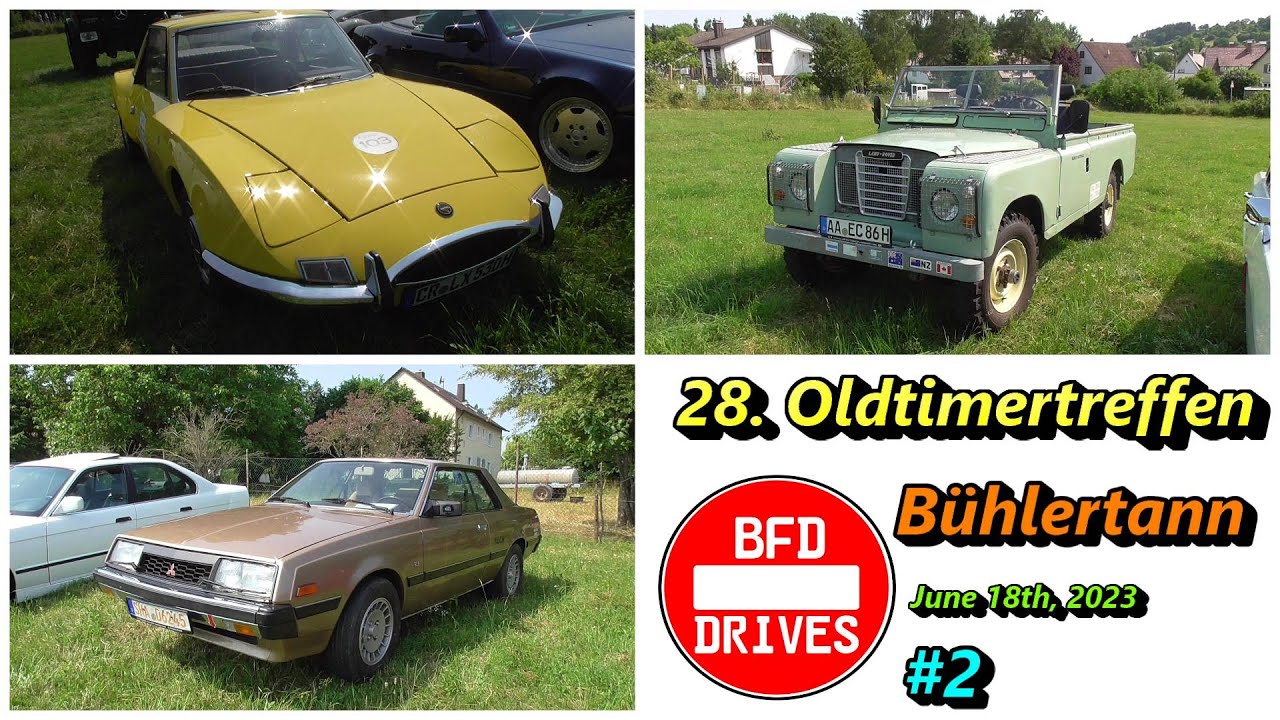 🚘 28. Oldtimertreffen Bühlertann ⛔️ 18.06.2023 🚦 Teil 2/10 🚗