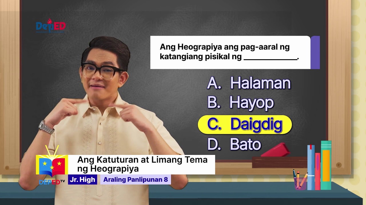 Grade 8 AP Q1 Ep 1  Ang Katuturan at Limang Tema ng Heograpiya
