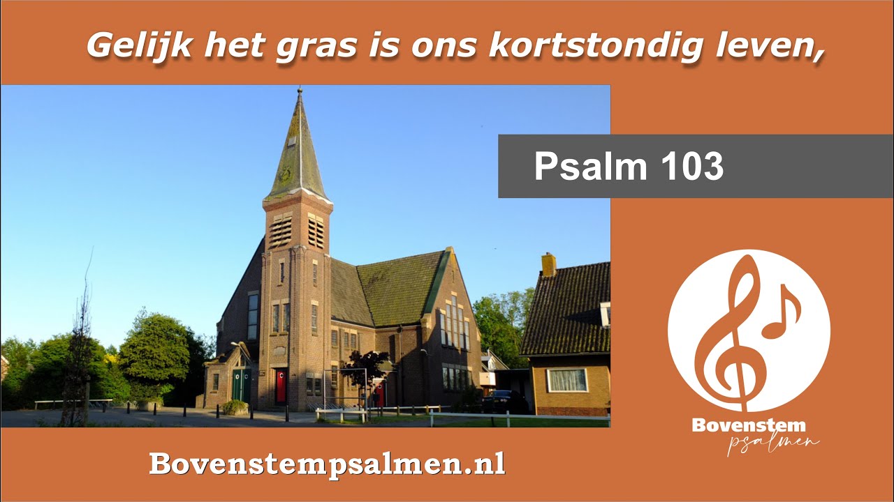 Psalm 103 vers 8 en 9 (mannenzang met bovenstem) | Orgel: Oene Douma