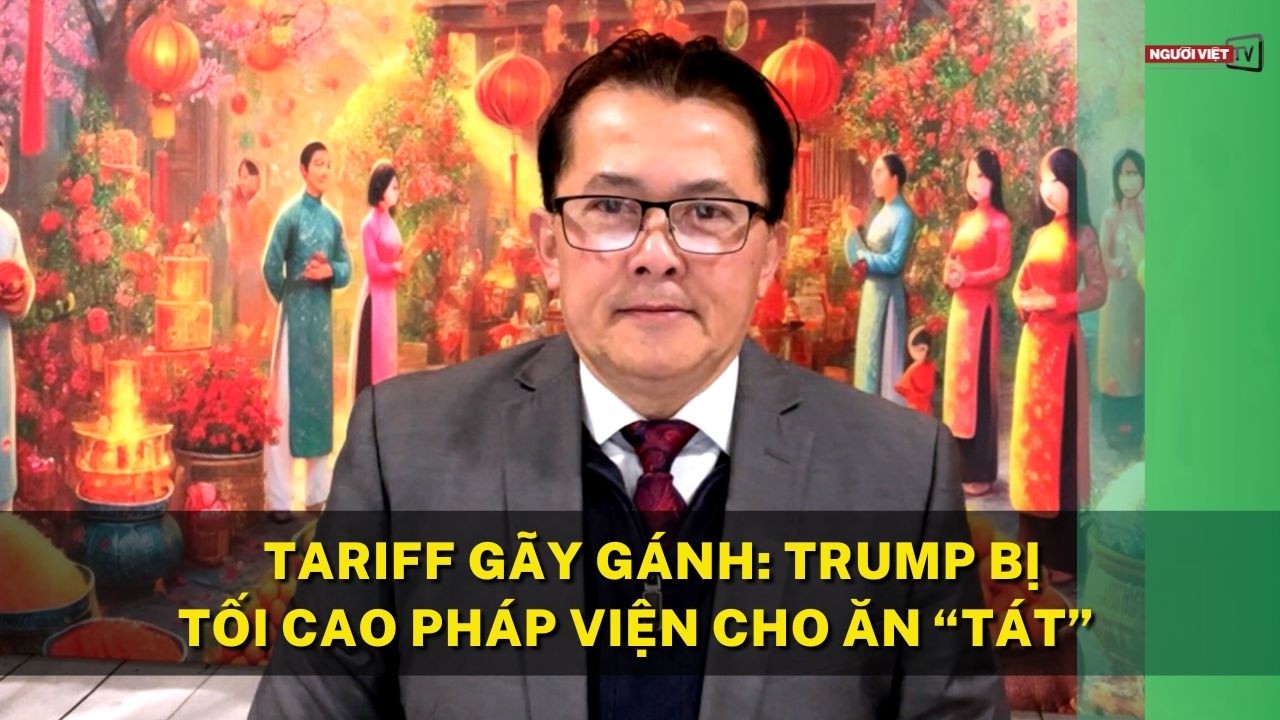 Tariff gãy gánh: Trump bị Tối Cao Pháp Viện cho ăn “tát”