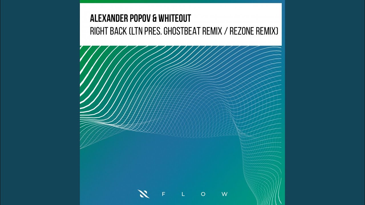Right Back (LTN, Ghostbeat Extended Remix)