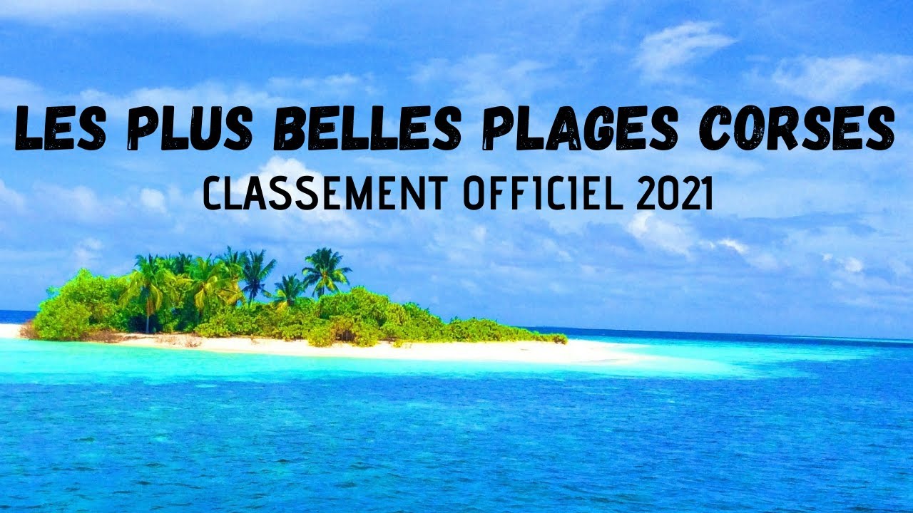 Les plus belle plage de corse [classement OFFICIEL Tripadvisor 2021]