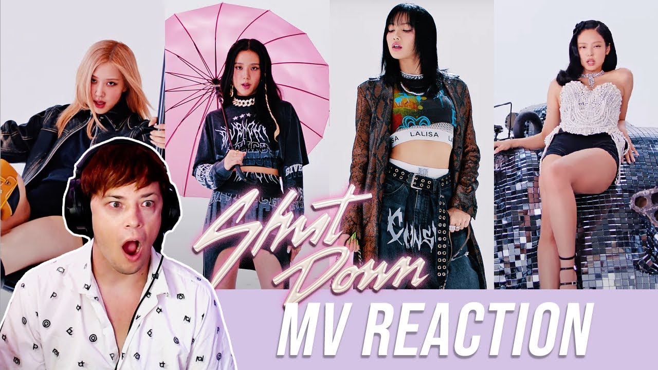 BLACKPINK - SHUTDOWN MV REACTION | SHUTDOWN IS SO MUCH BETTER THAN PINK VENOM | PRODUCER REACTS