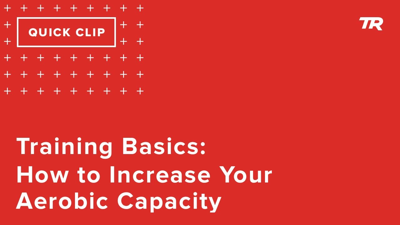 Training Basics: How to Increase Your Aerobic Capacity (Ask a Cycling Coach 273)
