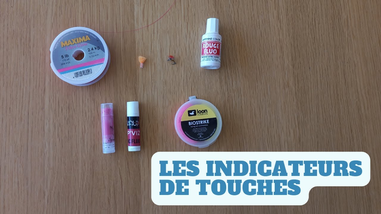 Les indicateurs de touche pour la nymphe au fil