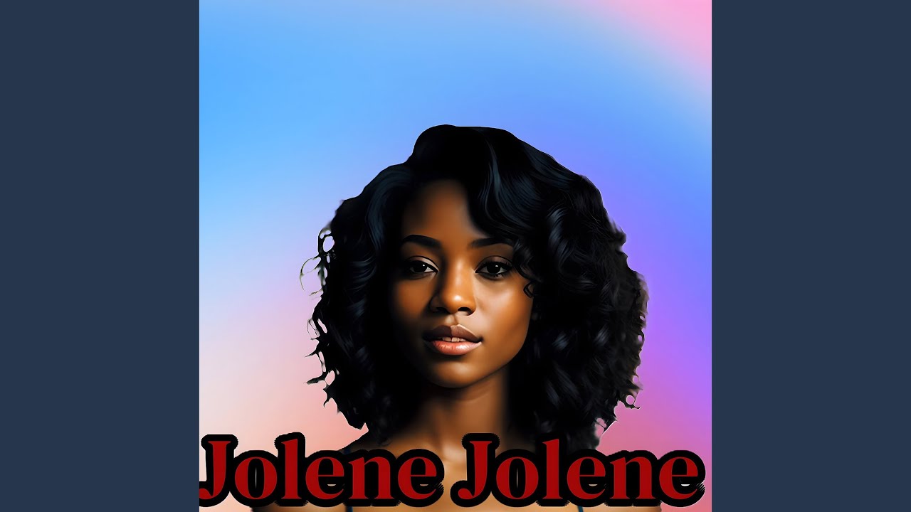 Jolene Jolene