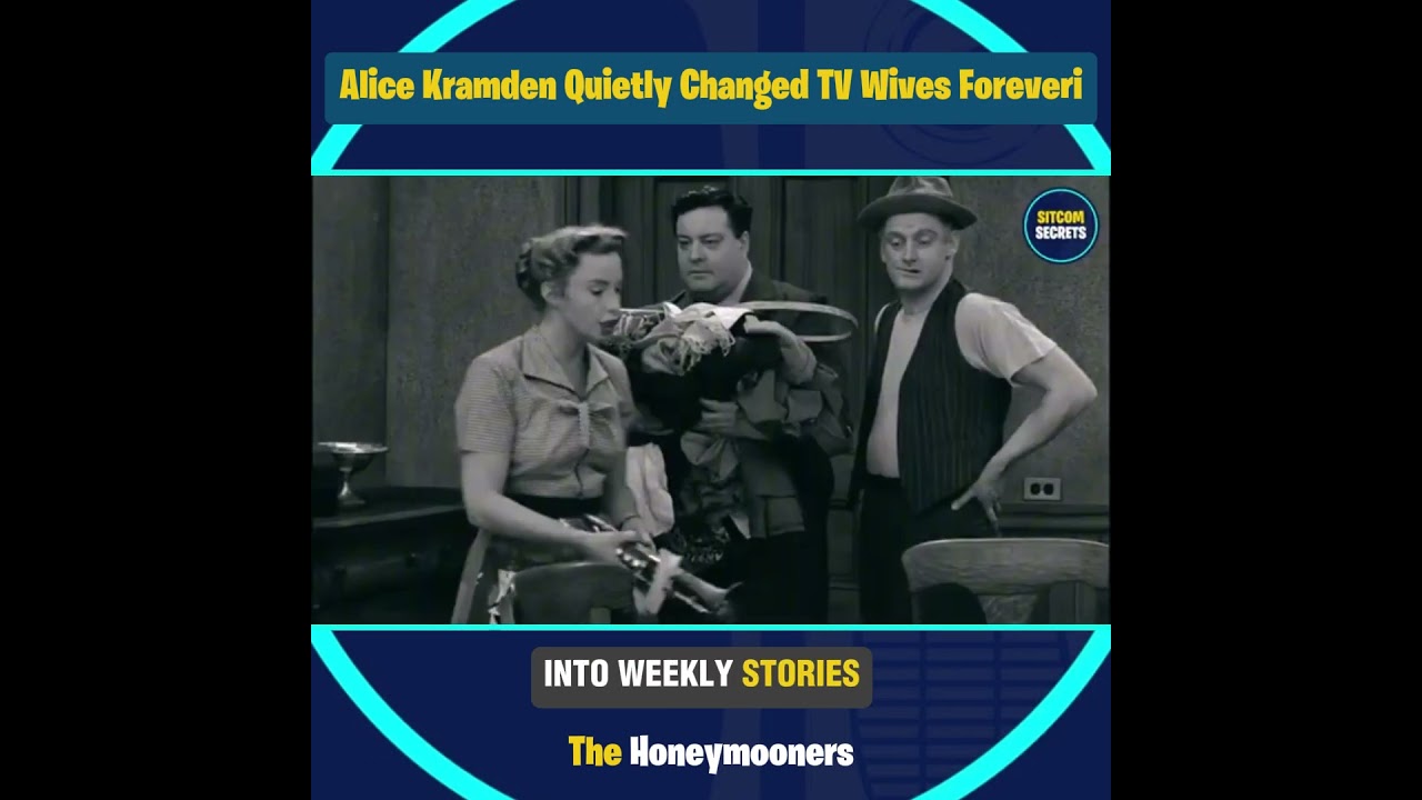Alice Kramden Quietly Changed TV Wives Forever