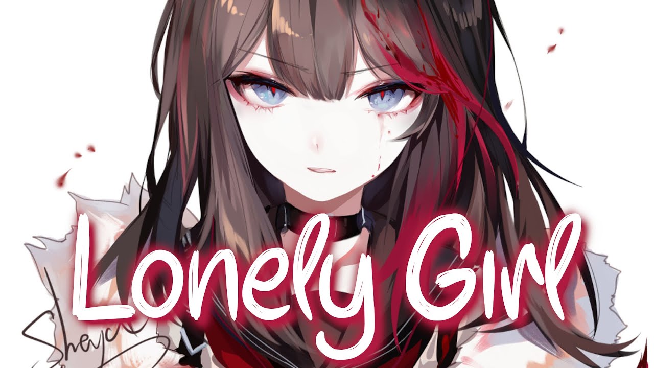「Nightcore」 Lonely Girl - Mia Vaile ♡ (Lyrics)
