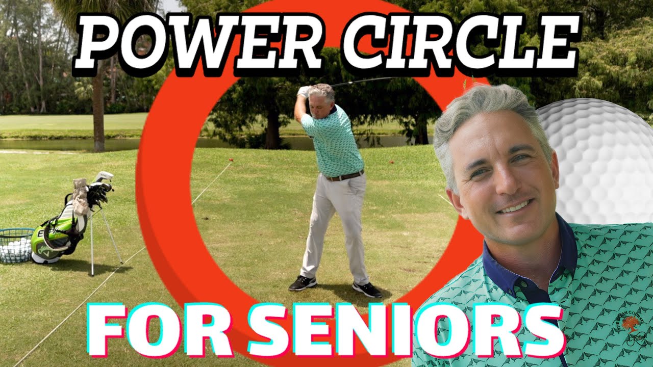 The Power Circle for Seniors! Gain Massive Amounts of Golf Power No Matter Your age!