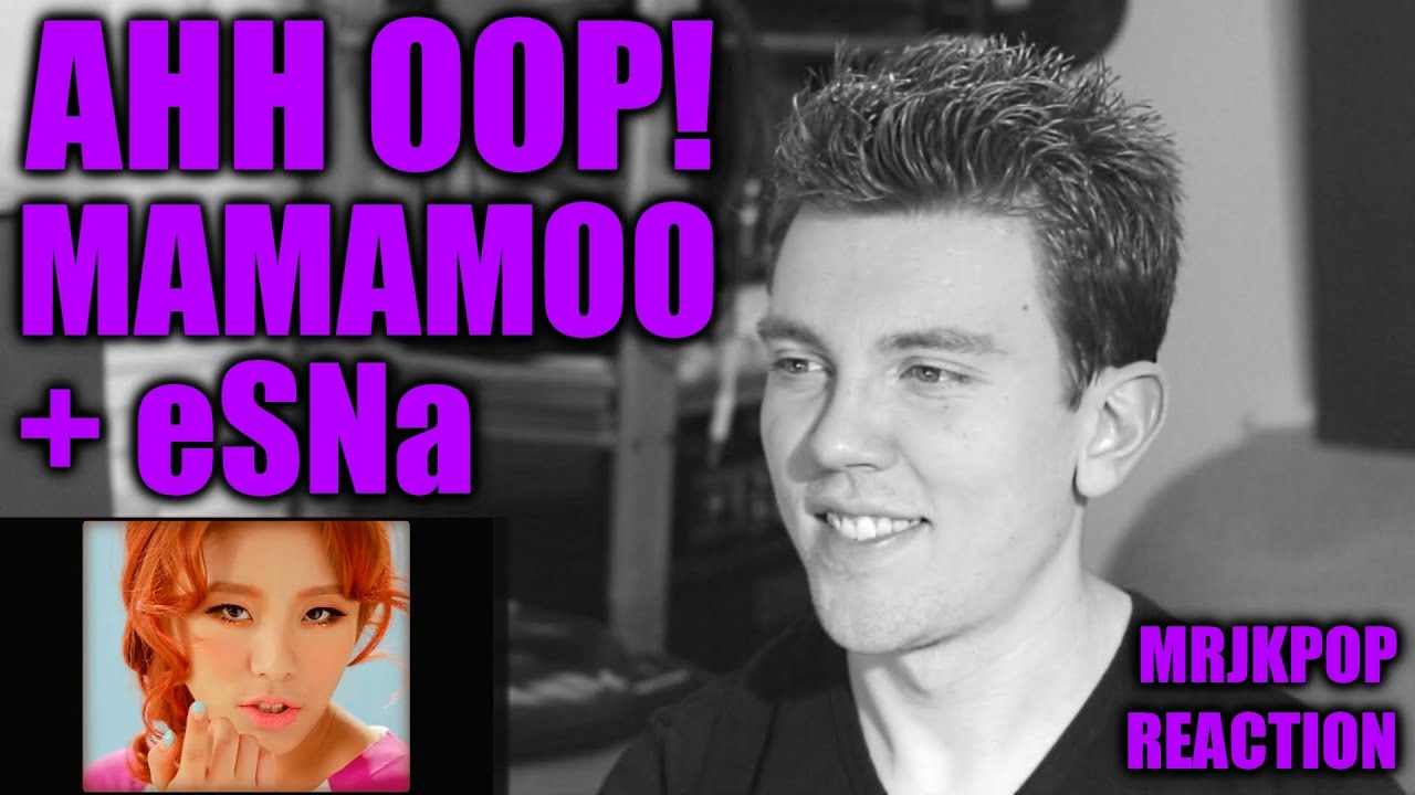 MAMAMOO AHH OOP! Reaction / Review  - MRJKPOP ( 아훕! feat. eSNa )