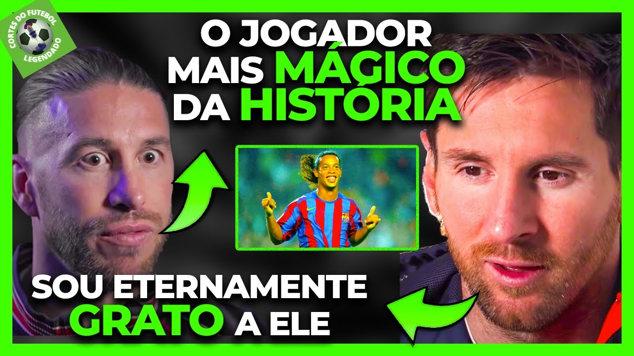 MESSI E SERGIO RAMOS ENCHEM RONALDINHO GAÚCHO DE ELOGIOS | ENTREVISTA LEGENDADO