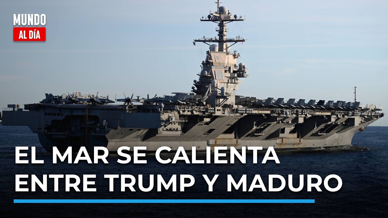 EE. UU. despliega su portaaviones más poderoso en el Caribe: el USS Gerald R. Ford entra en acción