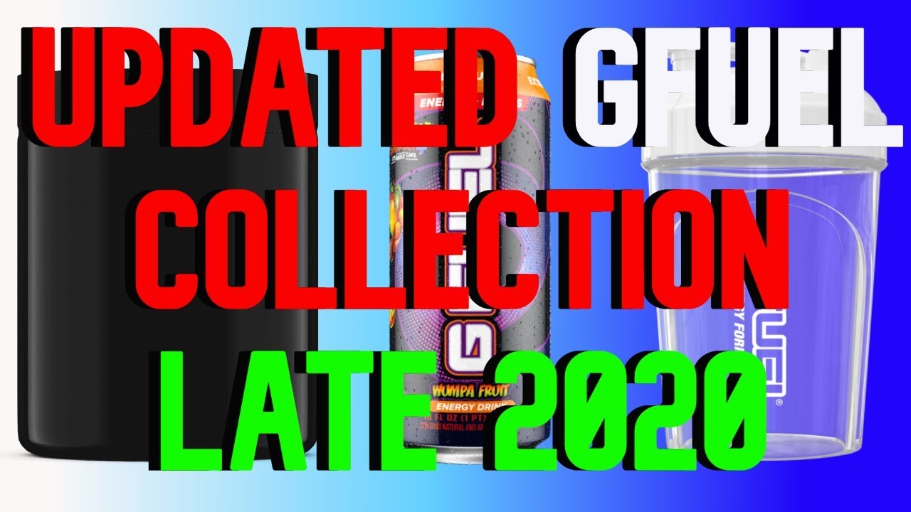 My Updated GFuel Collection! Late 2020 (Tubs, Shakers, Cans ETC.)