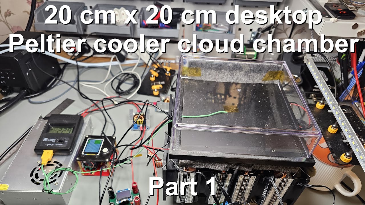 Building a 20x20 cm desktop Peltier cooler cloud chamber - Part 1