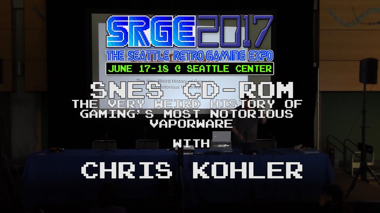 SRGE 2017 The Very Weird History of the SNES CD-ROM with Chris Kohler
