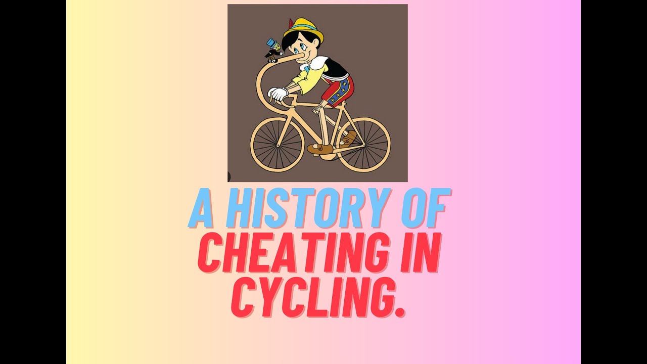 A History of Cheating in Cycling.
