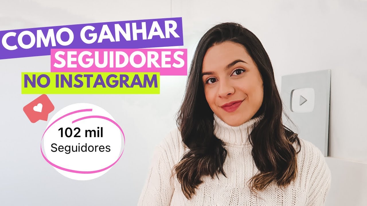 13 DICAS QUE VÃO TE FAZER GANHAR MAIS SEGUIDORES NO INSTAGRAM DA SUA LOJA