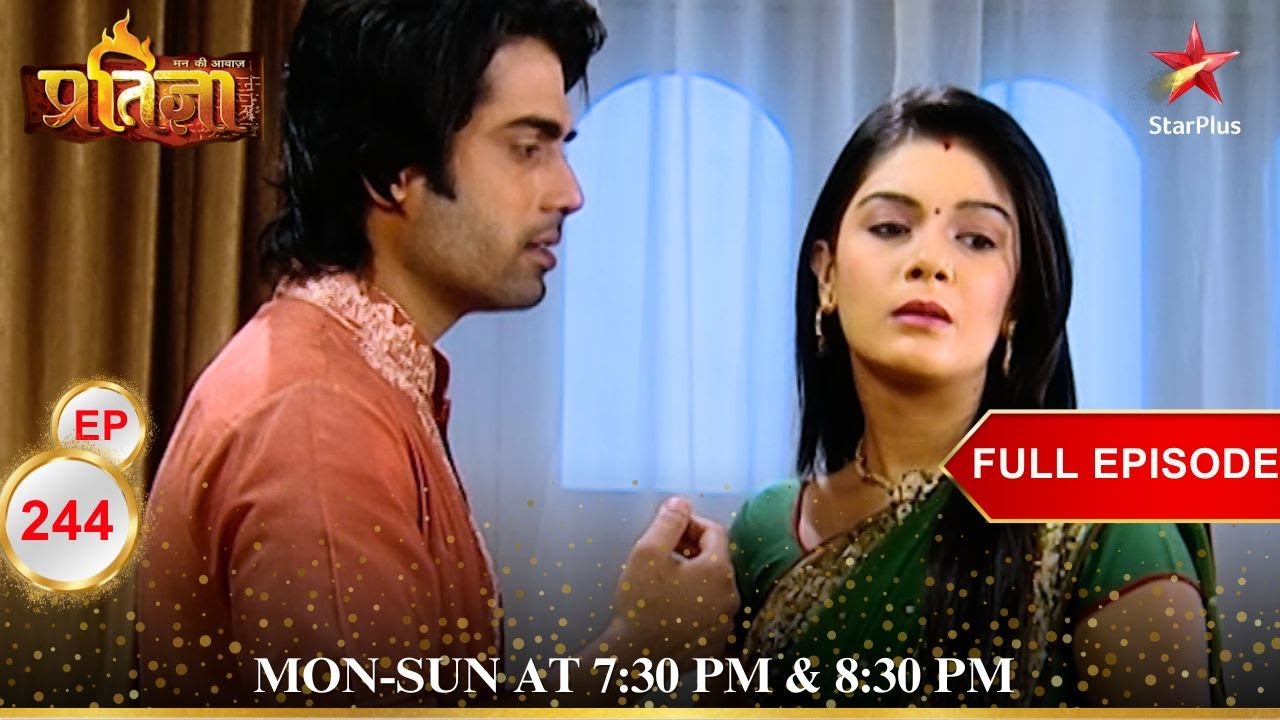 Pratigya ने किया बड़ा खुलासा! | Full Episode:244 | Mann Kee Awaaz Pratigya