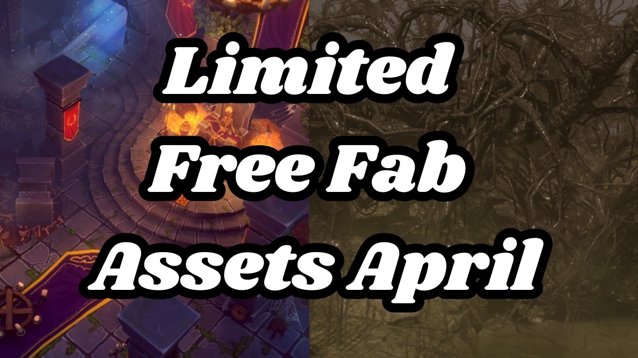 Бесплатные ресурсы Fab Assets для Unreal Engine 5 (апрель)