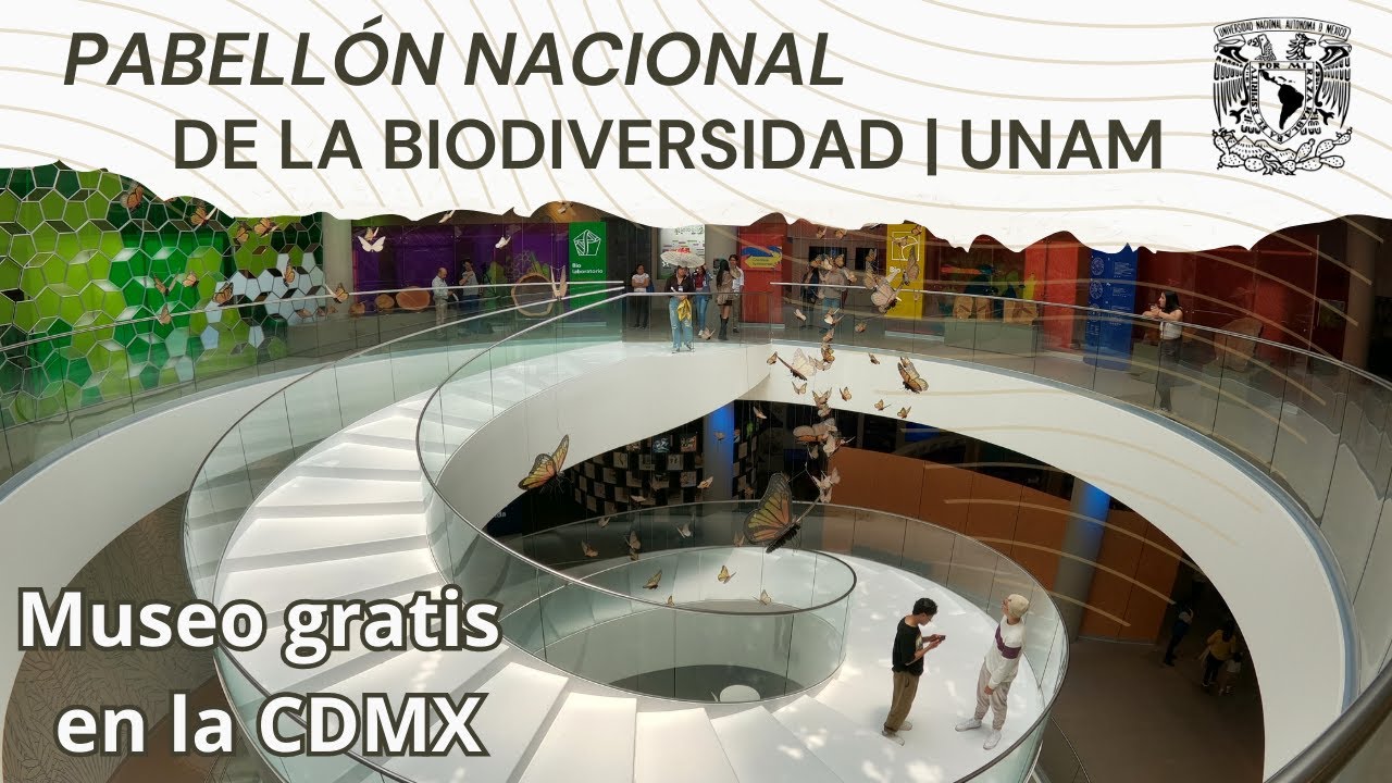 Explorando el Pabellón Nacional de la Biodiversidad UNAM: Un Viaje a Través de la Naturaleza