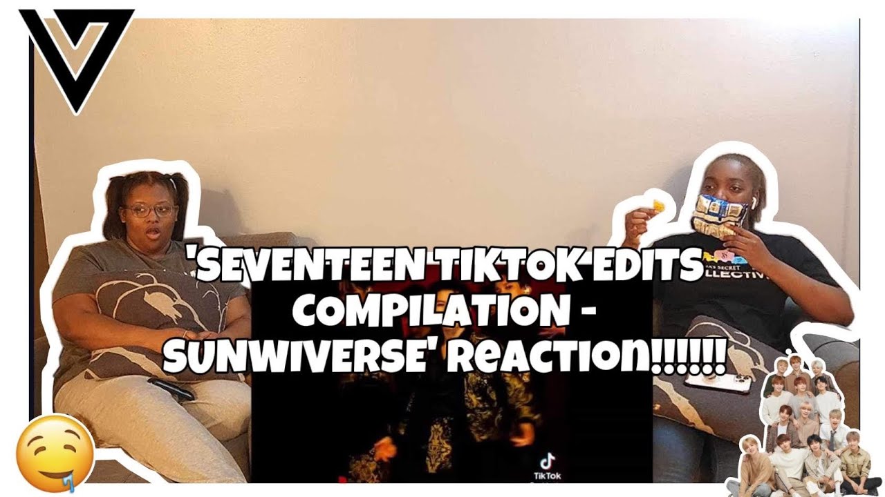 SEVENTEEN TIKTOK EDITS COMPILATION - SUNWIVERSE REACTION!!!!!!!❤️🤗😍