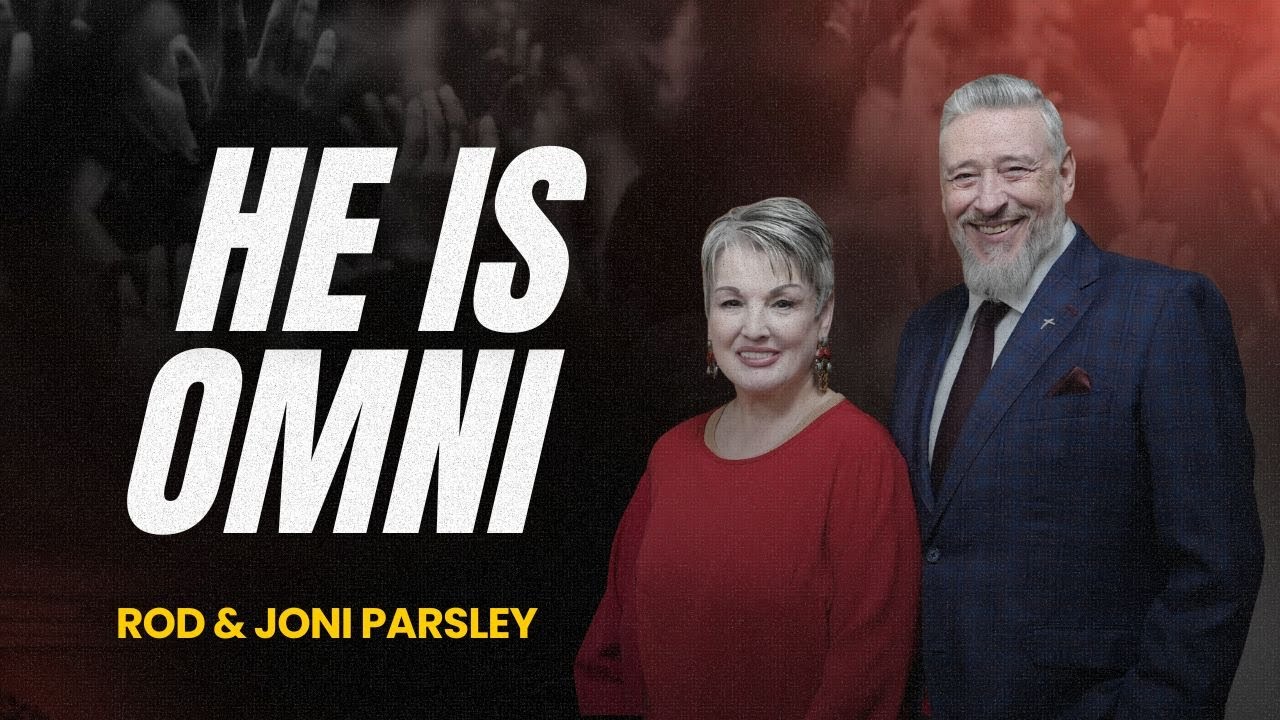 He is Omni - Rod & Joni Parsley - Sunday Morning Prophetic Service