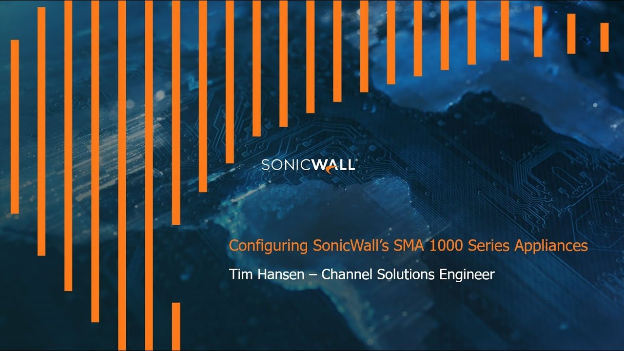 How to Configure SMA1000 Series Appliances - Basic Setup