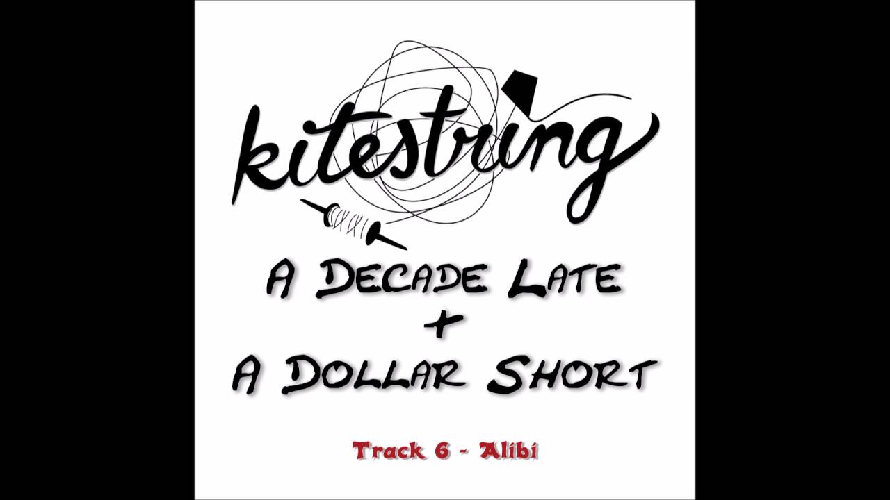 Kitestring - Alibi [Official Audio]