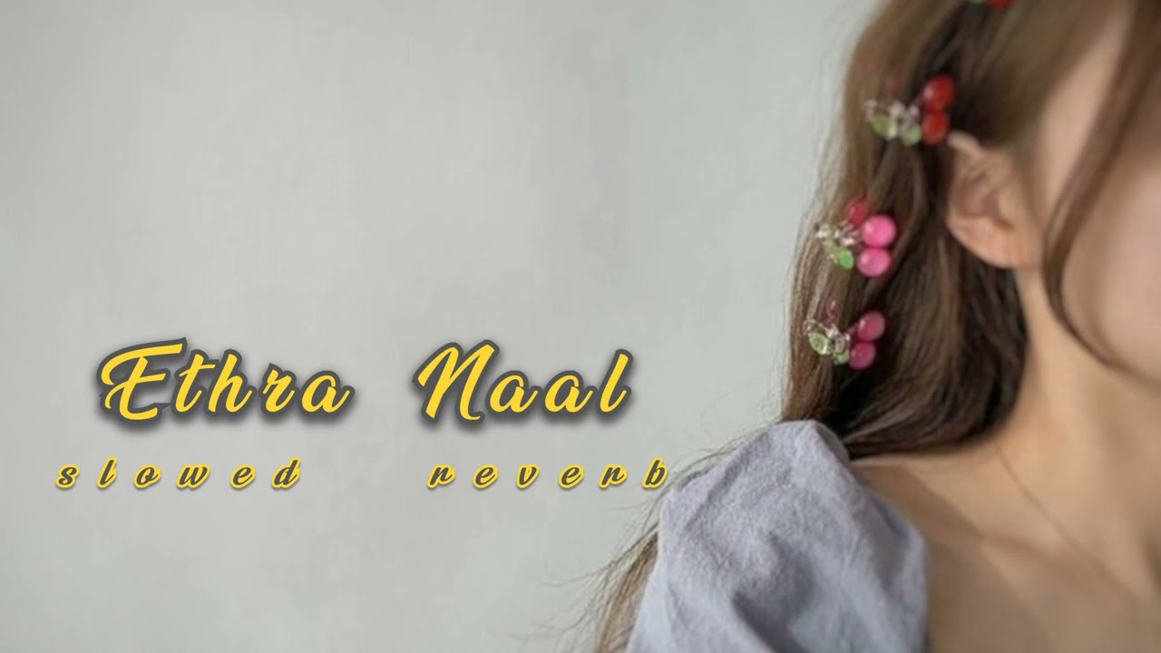 Ethra Naal 💖 (SLOWED & REVERB) Song | Sulaikha Manzil | Musicio #lofi #slowedandreverb