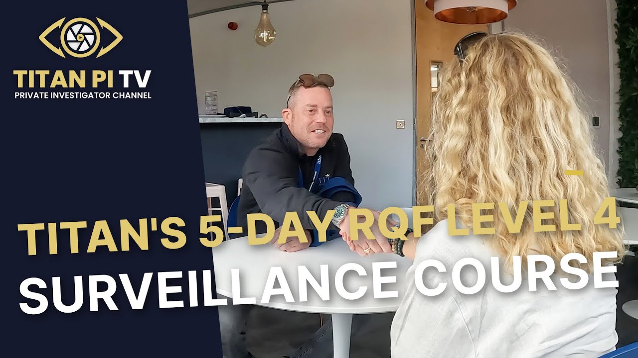 Inside Titan&rsquo;s 5-Day RQF Level 4 Surveillance Course