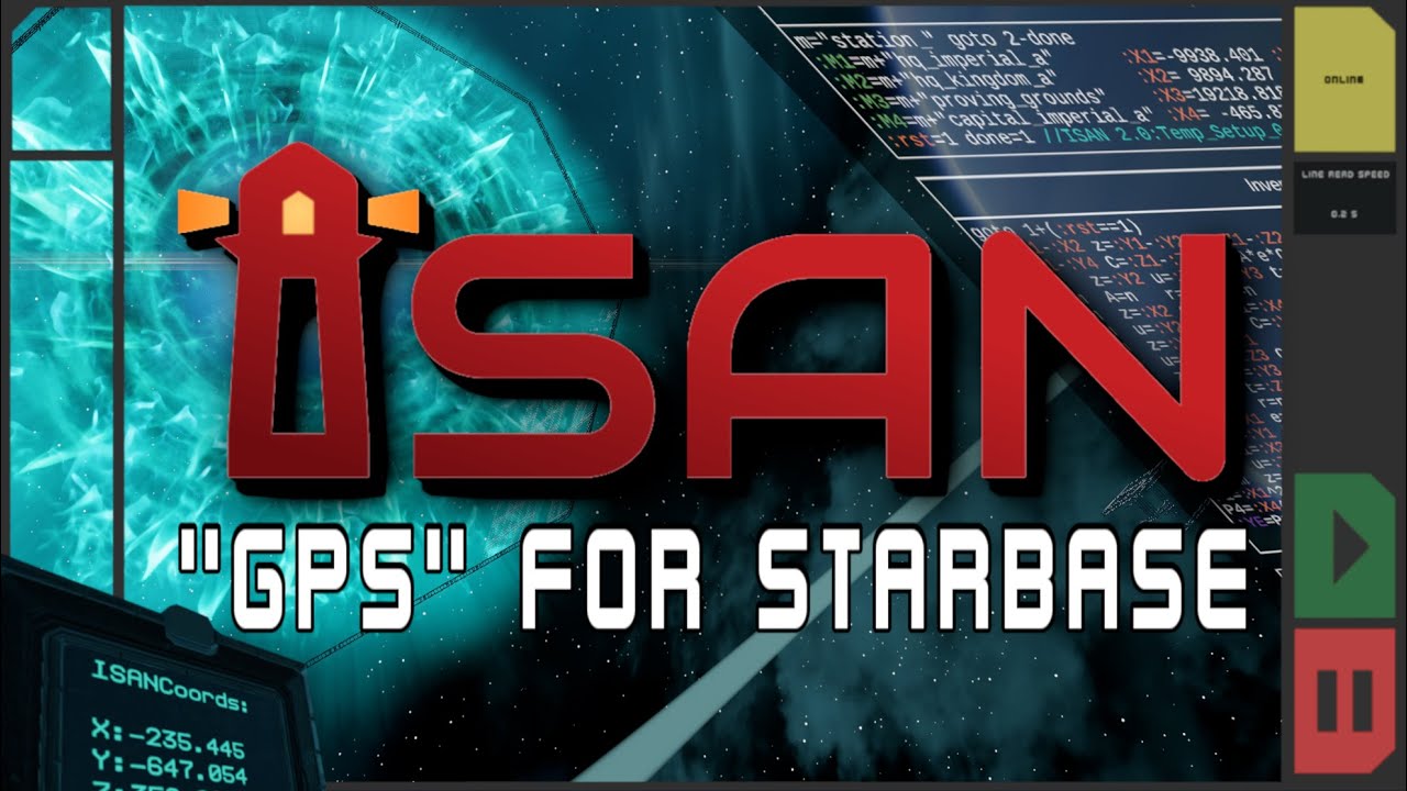ISAN v1 - Starbase YOLOL GPS / Ship Navigation