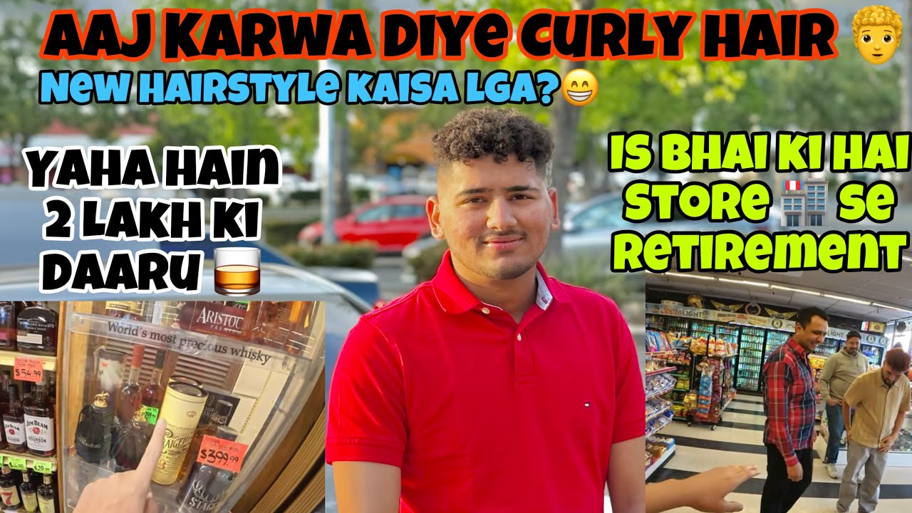 Hairstyle 💇 Kar Diya change Curly hair 🧑‍🦱 | Bhai Ne Le li Store 🏬 Se Retirement | American 🇺🇸 Life
