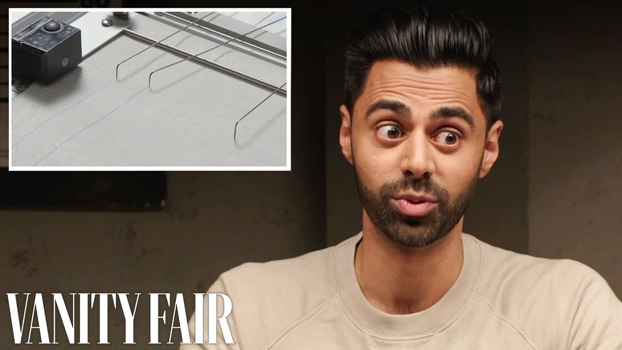 Hasan Minhaj Takes a Lie Detector Test | Vanity Fair