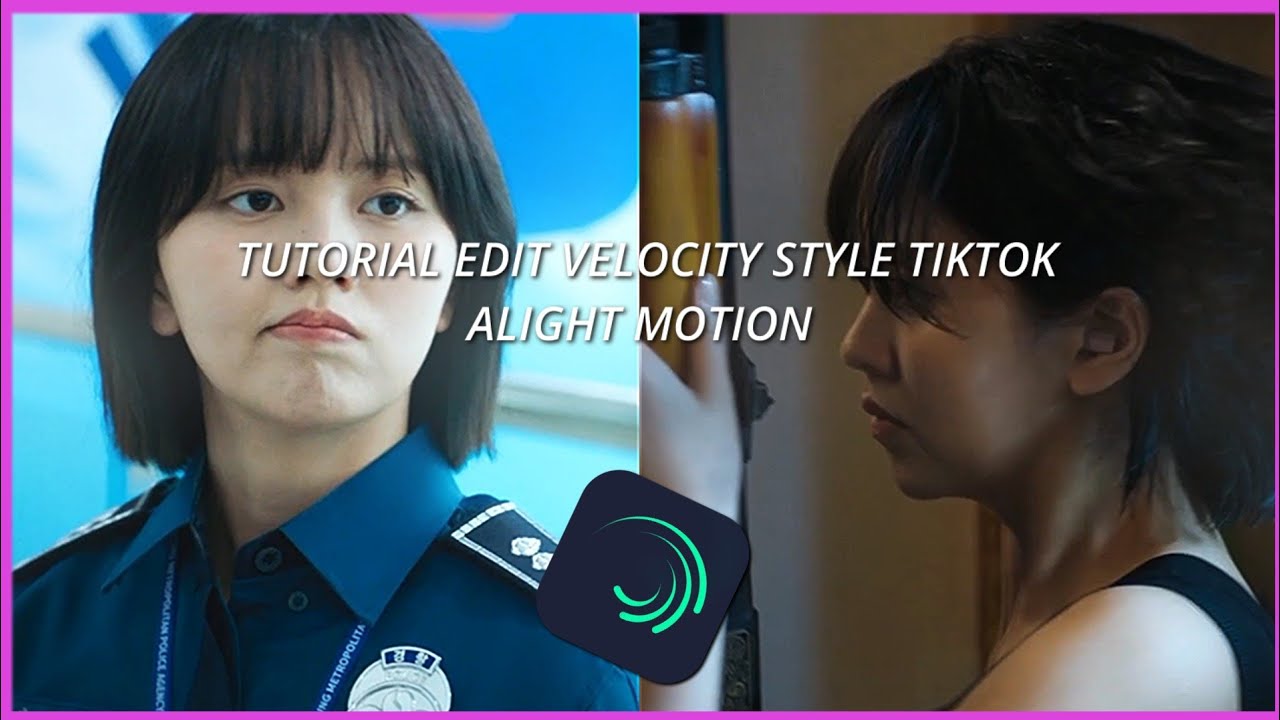 EDIT VELOCITY STYLE TIKTOK TUTORIAL | ALIGHT MOTION | TREND TIKTOK