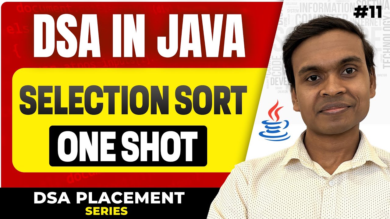 Selection Sort in Java | Algorithm, Example & Time Complexity | DSA in Java Full Course #11