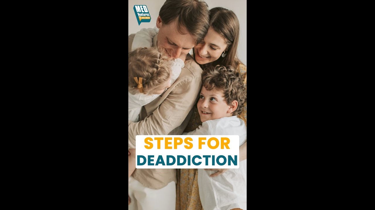 Steps for DeAddiction | Dr. Fr Dave Augustine & Dr. Vivek Vincent | Medventures