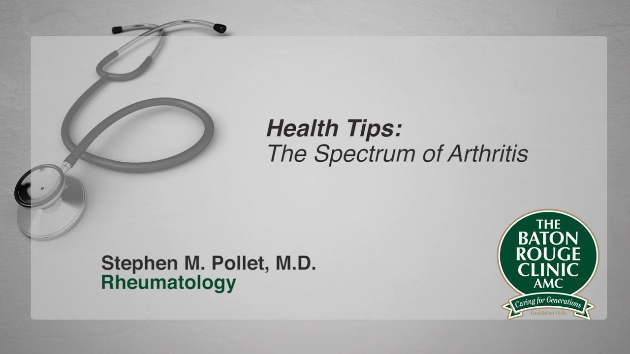 Health Tips: Spectrum of Arthritis