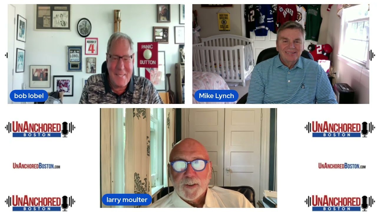 Larry Moulter on UnAnchored Boston with Bob Lobel and Mike Lynch