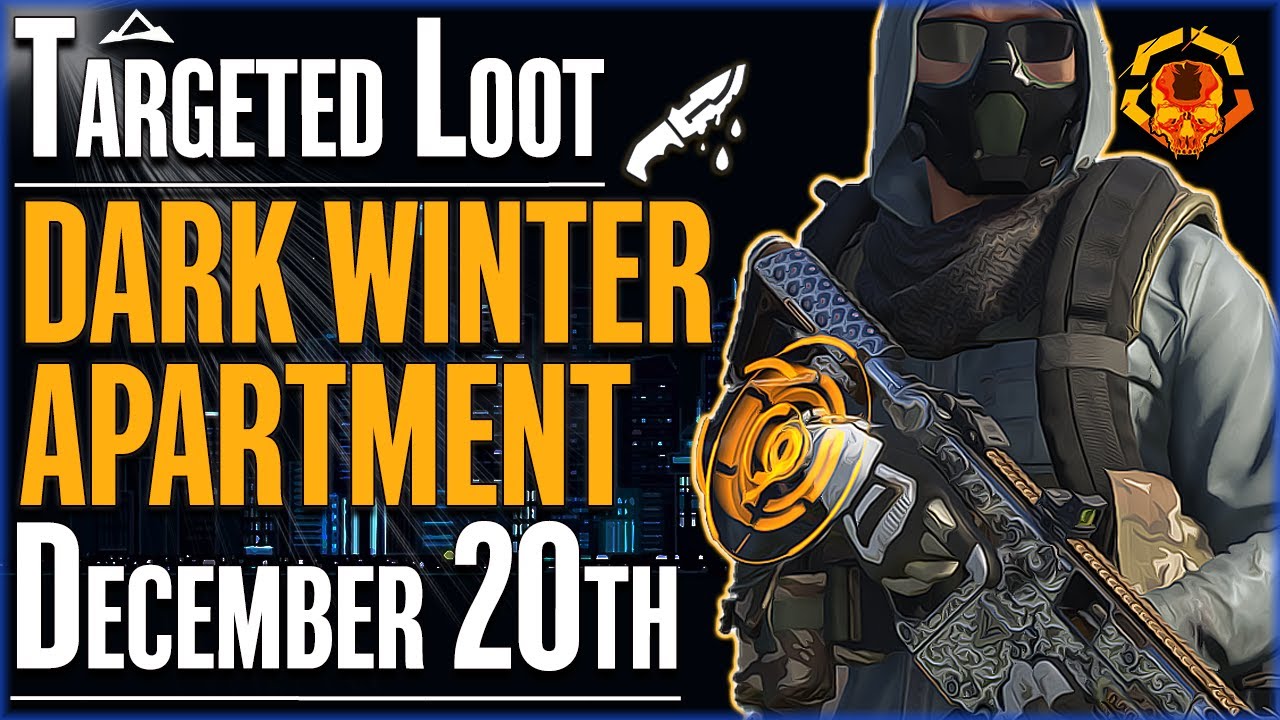 The DIVISION 2 | Targeted Loot Today | DECEMBER 20 | *DARK WINTER & APARTMENT SMG* | FARMING GUIDE