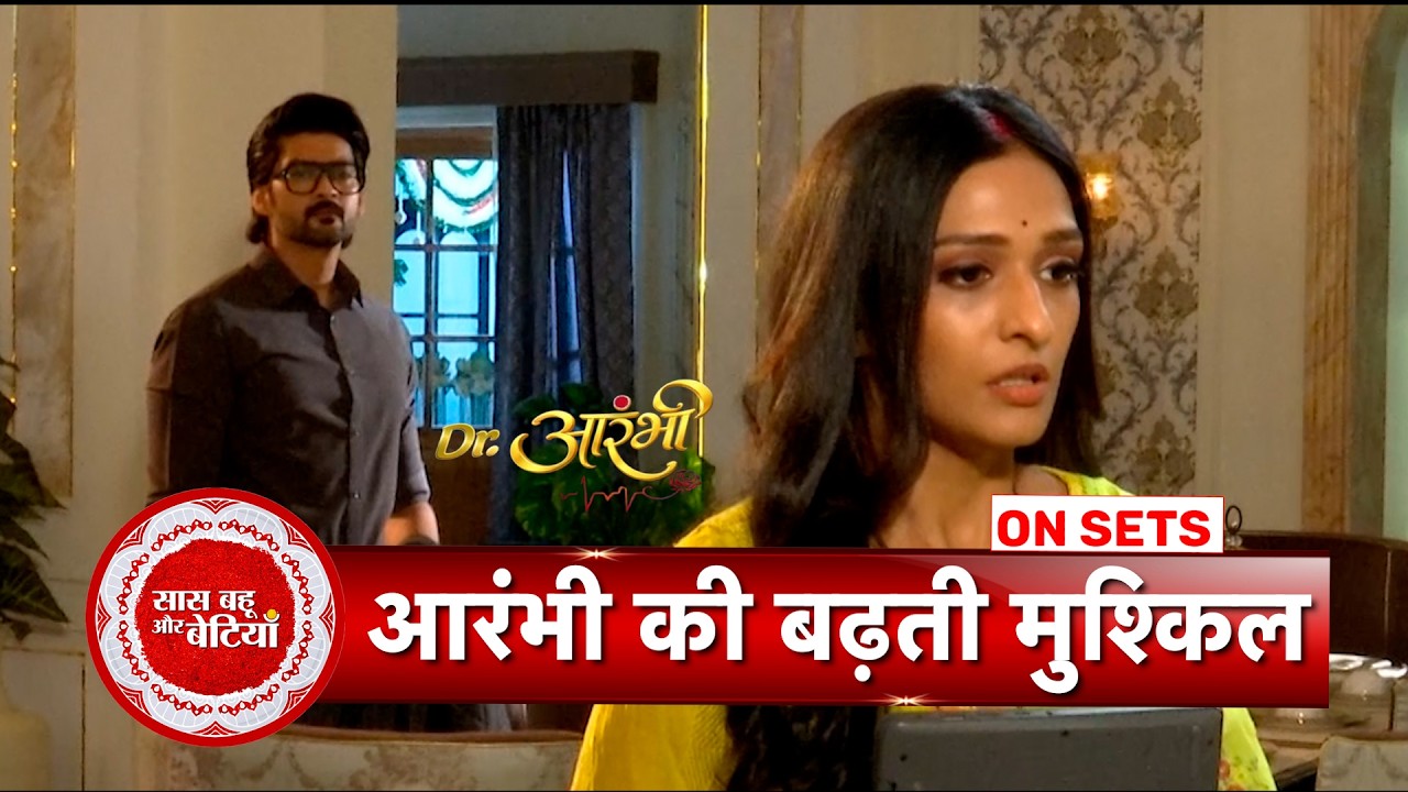 Dr Aarambhi: Vishwas Insult Aarambhi and warn her to Stay away from their Son | SBB