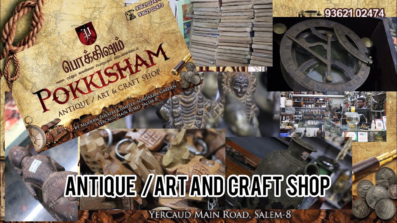 Antique/Art and Craft Shop at Salem | Pokkisham Full Shop Review | @salem